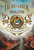 Die Herrscher von Dhaleth, Der Feueropal