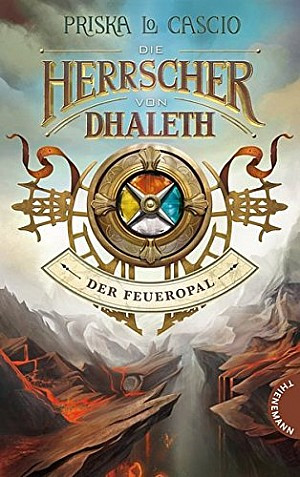 Die Herrscher von Dhaleth, Der Feueropal