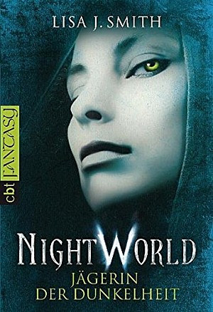 Night World - Jägerin der Dunkelheit