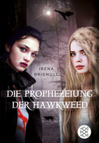 Die Prophezeiung der Hawkweed
