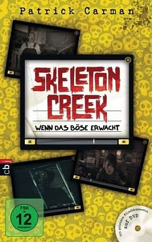 Skeleton Creek - Wenn das Böse erwacht