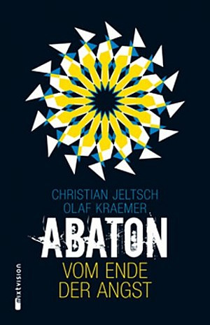 Abaton (1) - Vom Ende der Angst