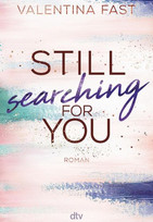 Still searching for you