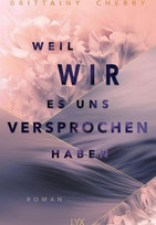 Weil wir es uns versprochen haben