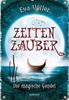 Zeitenzauber (1) - Die magische Gondel