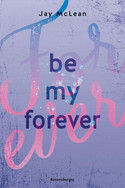 Be My Forever