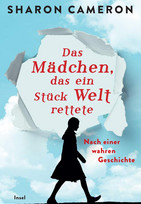 Das Mädchen, das ein Stück Welt rettete