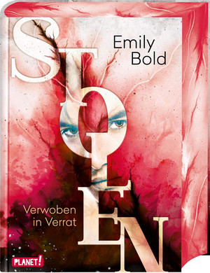 Stolen: Verwoben in Verrat