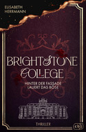 Brightstone College - Hinter der Fassade lauert das Böse