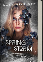 Spring Storm: Dornen der Hoffnung