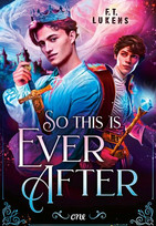So this is ever after