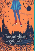 Hundert Jahre ungeküsst
