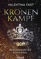 Kronenkampf: Geschmiedetes Schicksal