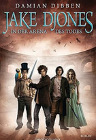 Jake Djones - In der Arena des Todes