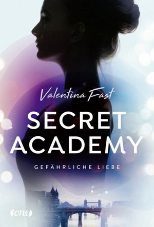 Secret Academy: Gefährliche Liebe