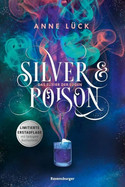 Silver & Poison: Das Elixier der Lügen
