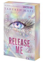 Release Me (Shatter Me: The New Republic 2)