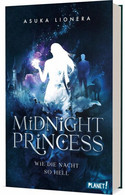 Midnight Princess: Wie die Nacht so hell