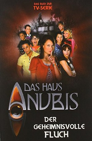 Das Haus Anubis (3) - Der geheimnisvolle Fluch