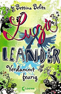 Luzie und Leander (2) - Verdammt feurig