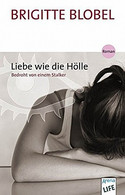 Liebe wie die Hölle