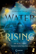 Water Rising - Im Sog der Verschwörung