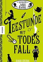 Teestunde mit Todesfall: Ein Fall für Wells & Wong
