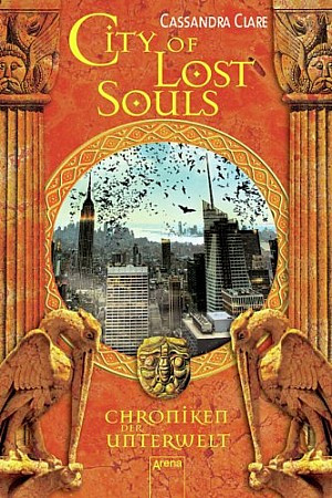City of Lost Souls. Chroniken der