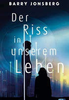 Der Riss in unserem Leben