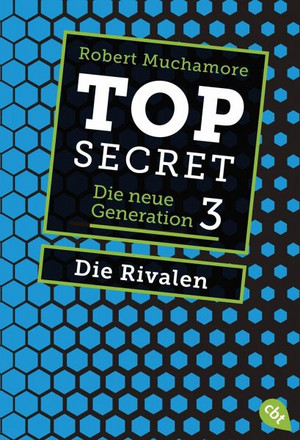 Top Secret - Die neue Generation: Die Rivalen