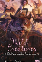 Wild Creatures - Die Hexe aus dem Brackermoor