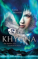 Khyona. Im Bann des Silberfalken