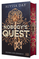 Nobody's Quest: Der Prinz ohne Königreich (Die Nobody-Chronicles 1)
