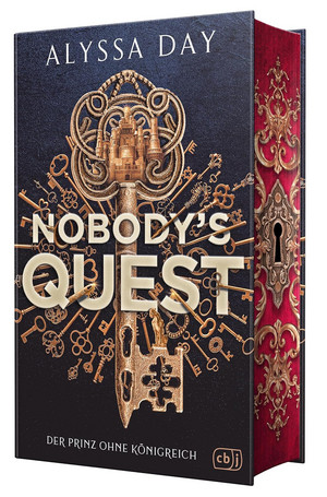 Nobody's Quest: Der Prinz ohne Königreich (Die Nobody-Chronicles 1)