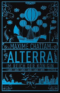 Alterra (2) - Im Reich der Königin