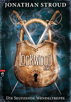 Lockwood & Co. - Bd. 1: Die seufzende Wendeltreppe