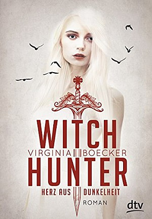 Herz aus Dunkelheit - Witch Hunter (2)