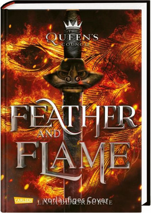 The Queen's Council: Feather and Flame