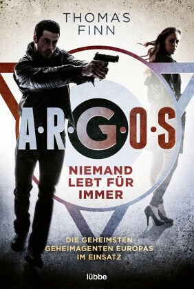 A.R.G.O.S. - Niemand lebt für immer