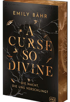 A Curse so Divine (1) - Die Nacht, die uns verschlingt