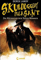 Skulduggery Pleasant - Die Rückkehr der Toten Männer