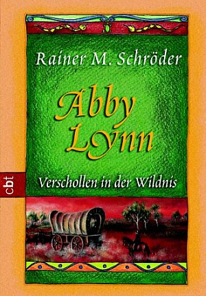 Abby Lynn 2 - Verschollen in der Wildnis 
