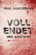 Vollendet - Der Aufstand