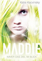 Maddie - Immer das Ziel im Blick