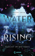 Water Rising - Flucht in die Tiefe