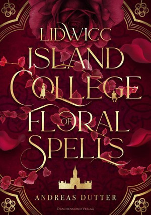 Lidwicc Island College of Floral Spells