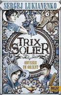 Trix Solier (2) - Odyssee im Orient