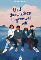 Und dazwischen irgendwo wir