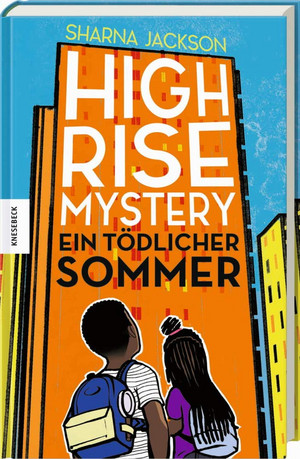 Highrise Mystery: Ein tödlicher Sommer