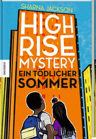 Highrise Mystery: Ein tödlicher Sommer